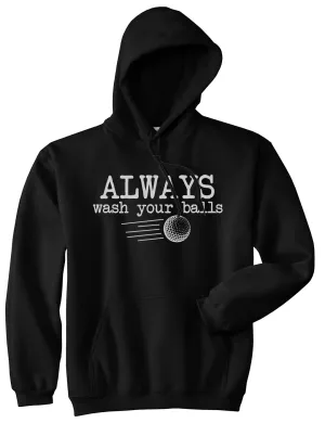 Always Wash Your Balls Funny Golf Mens Pullover Hoodie