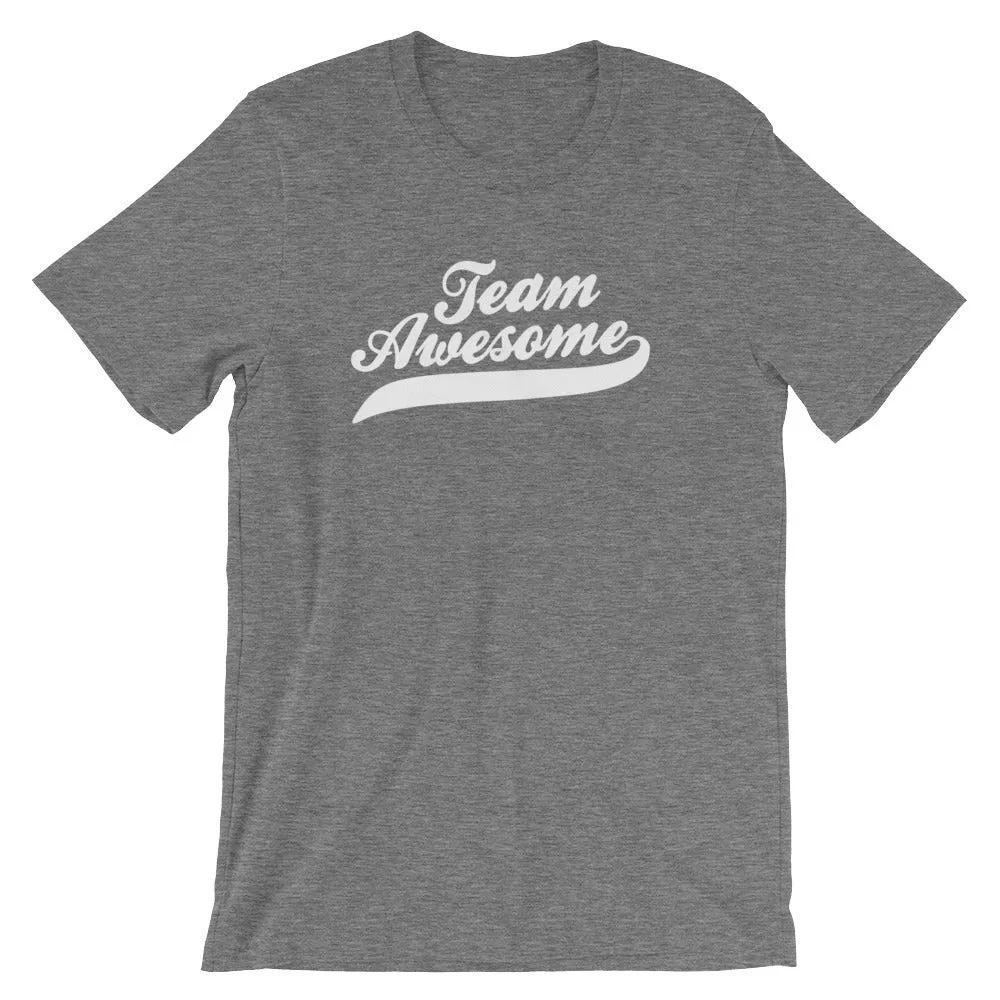 Team Awesome T-Shirt (Unisex)