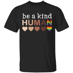 Wospe Shirt with Text Be A Kind Human